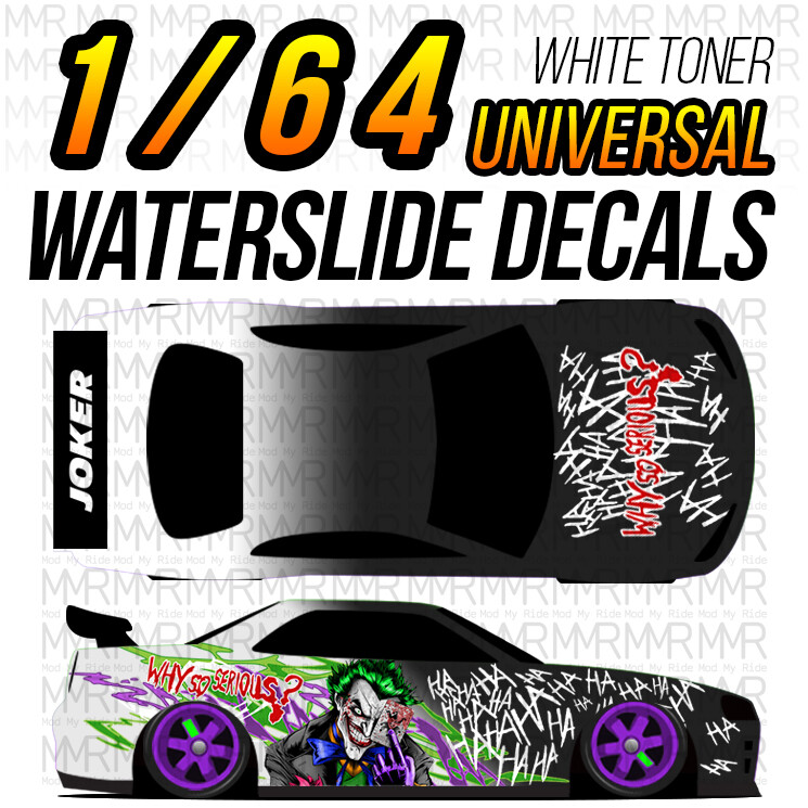 1/64 Scale JOKER Custom White Toner Universal WaterSlide Decals for Hot