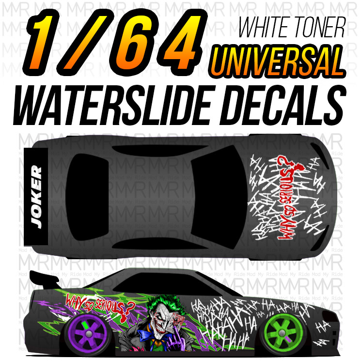 1/64 Scale JOKER Custom White Toner Universal WaterSlide Decals for Hot