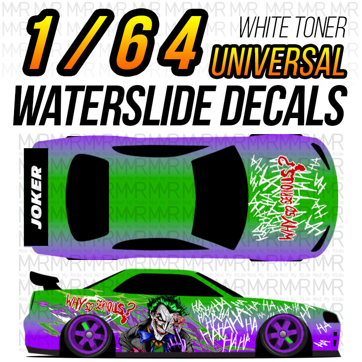 1/64 Scale JOKER Custom White Toner Universal WaterSlide Decals for Hot