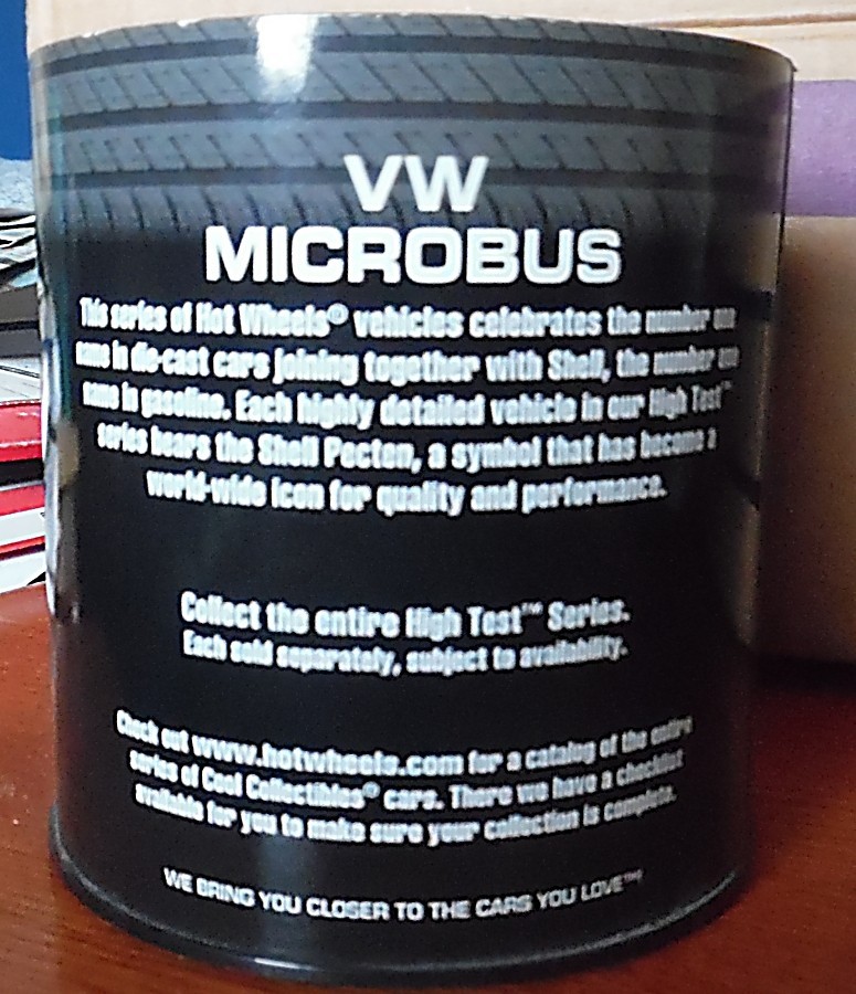 Hotwheels “High test” Series VW Microbus (oil can)