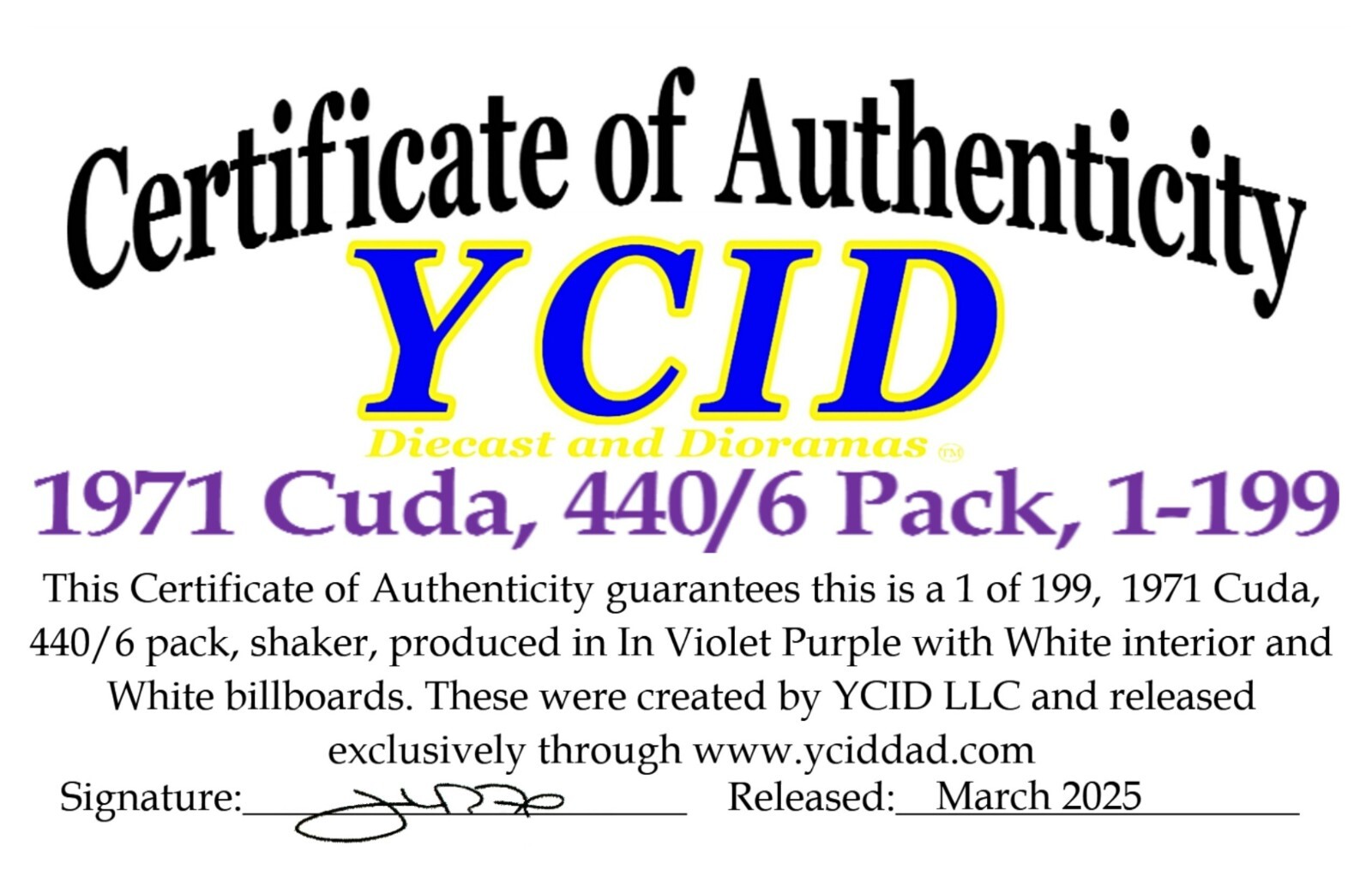 1/18 scale, YCID #40, 1971 CUDA, 440/6 pack shaker hood, 1 of 199, PLEASE READ
