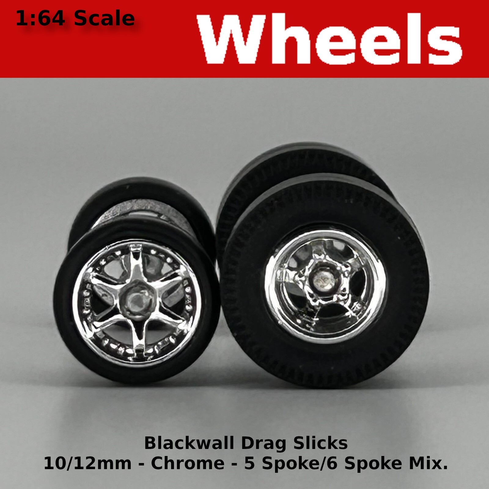 Muscle Car – Crome 5/6 Spoke Blackwall Drag Slicks – 10mm/12mm for Hot Wheels