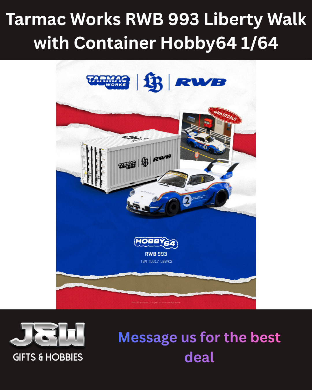 Tarmac Works RWB 993 Liberty Walk with Container Hobby64 1/64