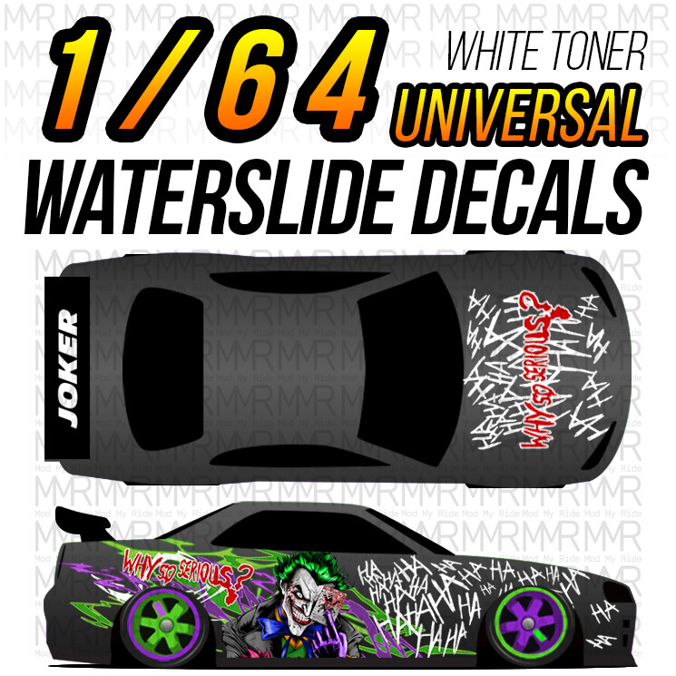 1/64 Scale JOKER Custom White Toner Universal WaterSlide Decals for Hot