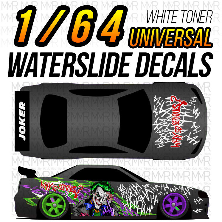 1/64 Scale JOKER Custom White Toner Universal WaterSlide Decals for Hot