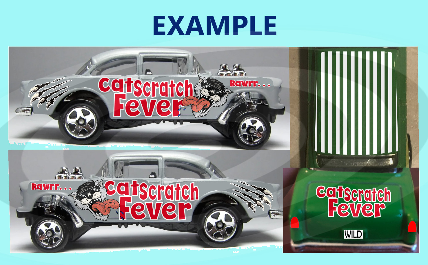 White Toner 1:64 Waterslide Decal for 55 Chevy Gasser Cat Scratch Fever