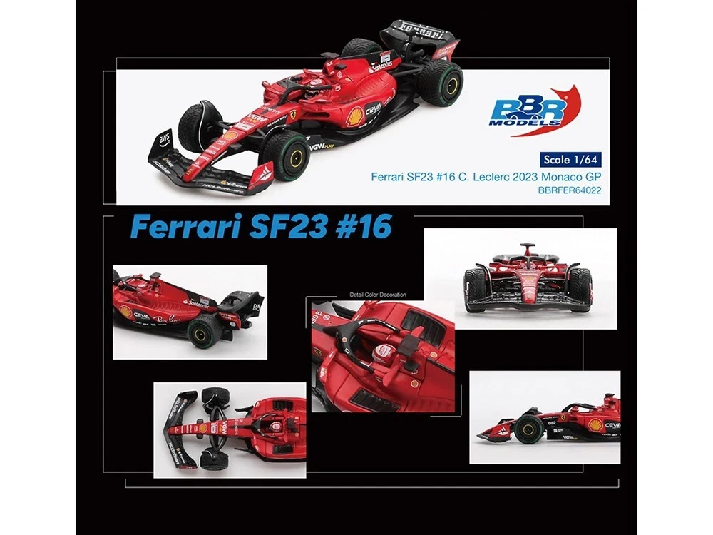FERRARI SF-23 #16 LECLERC FORMULA ONE F1 MONACO GP 2023 1/64 BY BBR BBRFER64022