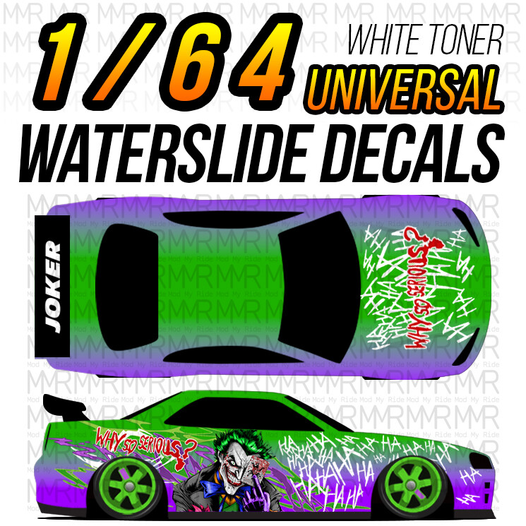1/64 Scale JOKER Custom White Toner Universal WaterSlide Decals for Hot