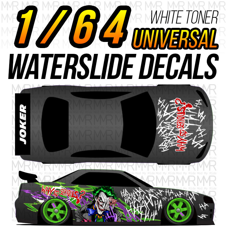 1/64 Scale JOKER Custom White Toner Universal WaterSlide Decals for Hot