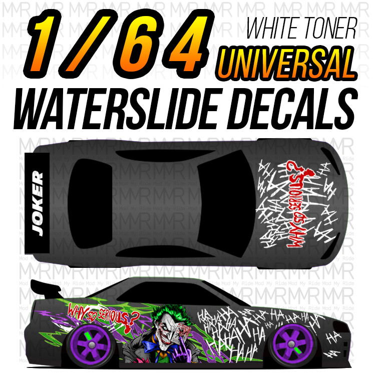 1/64 Scale JOKER Custom White Toner Universal WaterSlide Decals for Hot